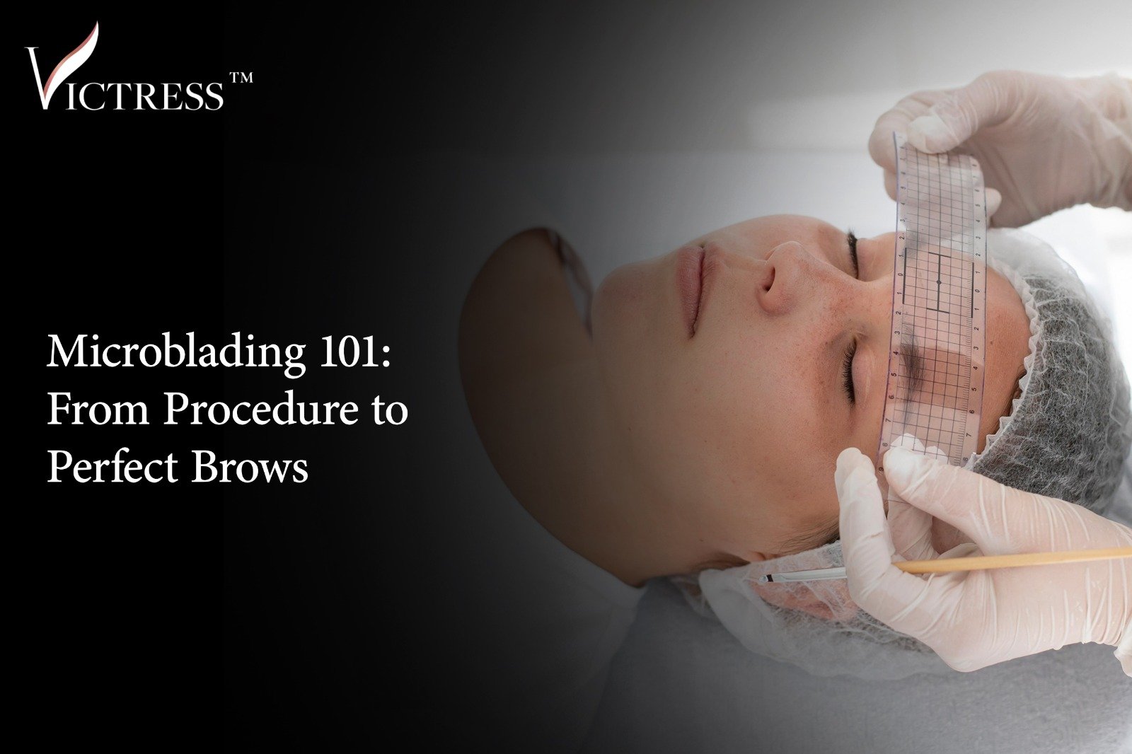 Microblading 101: From Procedure to Perfect Brows